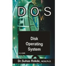 DOS: Disk Operating System