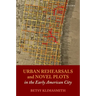 Urban Rehearsals and Novel Plots in the Early American City
