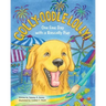 Golly-Oodle-Lolly!: One Fine Day with a Rascally Pup