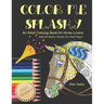 Color Me Splashy: An Adult Coloring Book for Horse Lovers