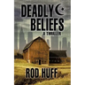 Deadly Beliefs