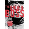 The Underboss: The Rise and Fall of a Mafia Family