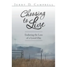 Choosing to Live: Enduring the Loss of a Loved One