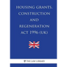 Housing Grants, Construction and Regeneration Act 1996