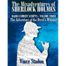 The Misadventures of Sherlock Holmes - Radio Comedy Scripts Volume Three