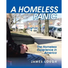 A Homeless Panic: The Homeless Experience in America