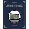 Cures and Care in Niagara County, New York: 1830-1950's
