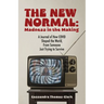 The New Normal: A Journal of How COVID Shaped the World, From Someone Just Trying to Survive