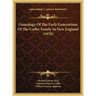 Genealogy of the Early Generations of the Coffin Family in New England (1870)