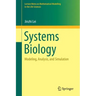 Systems Biology: Modeling, Analysis, and Simulation