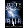 The Dirty Secret