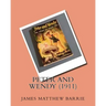 Peter and Wendy (1911)by: J.M.Barrie