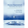 Process Improvement: Understanding a Basic Approach - Companion Guidebook to How to Be an Effective Analyst