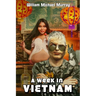 A Week in Vietnam