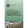 Post-Occupancy Evaluation of Library Buildings