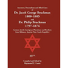 Ancestors, Descendants & Allied Lines of Dr. Jacob George Bruckman 1800-1885 & Dr. Philip Bruckman 1797-1874, German Jewish Immigrant Physicians and B