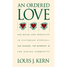 An Ordered Love: Sex Roles and Sexuality in Victorian Utopias--The Shakers, the Mormons, and the Oneida Community