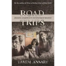 Road Trips: Becoming an American in the vapor trail of The Sixties