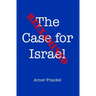 The Case for Israel Reexamined