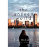 The Unseen World