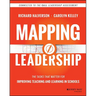 Mapping Leadership: The Tasks That Matter for Improving Teaching and Learning in Schools