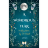 A Wondrous Year 2023 Weekly Planner by Sze Wing Vetault (Hard Cover)
