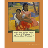 Not a man, and yet a man. By: A. A. Whitman / Albery Allson Whitman /