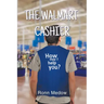 The Walmart Cashier