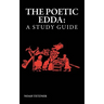 The Poetic Edda: A Study Guide