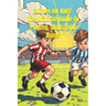 Soccer for Kids: The Ultimate Guide to Playing, Skills, and Rules: Learn Soccer Basics, Improve Your Game, and Master the Rules in Easy Steps for Youn