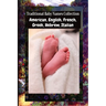 Traditional Baby Names Collection - American, English, French, Greek, Hebrew, Italian: American, English, French, Greek, Hebrew, Italian