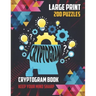 CRYPTOGRAMS Book Large Print 200 Puzzles: Keep Your Mind Sharp: Variety Of 200 Puzzles Book, Funny Facts, Famous Quotes, Historical Events ... Great T