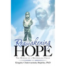 Reawakening Hope: The Mission of a Motherless Child