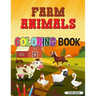 Cute Farm Animals Coloring Book For Toddlers: Farm Life Coloring Book for Kids