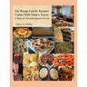Ala' Rouge Family Recipes Comes with Nana's Touch: A Taste of Life and a Spoon of Love