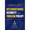 Private Military Security Companies' Influence on International Security and Foreign Policy