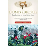Donnybrook: The Battle of Bull Run, 1861