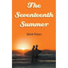 The Seventeenth Summer