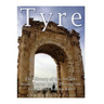 Tyre: The History of the Ancient Trade Center under Phoenician, Greek, and Roman Rule