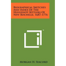 Biographical Sketches And Index Of The Huguenot Settlers Of New Rochelle, 1687-1776