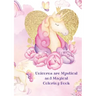 Unicorns: Mystical and Magical Coloring Book