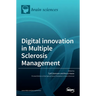 Digital innovation in Multiple Sclerosis Management