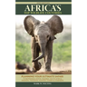 Africa's Top Wildlife Countries: Safari Planning Guide to Botswana, Kenya, Namibia, South Africa, Rwanda, Tanzania, Uganda, Zambia and Zimbabwe