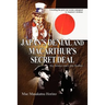 Japan's Denial and MacArthur's Secret Deal: Big Brother and Little Brother