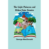 The Light Princess and Other Fairy Stories