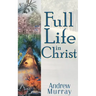 Full Life in Christ