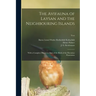 The Avifauna of Laysan and the Neighbouring Islands: With a Complete History to Date of the Birds of the Hawaiian Possessions; text