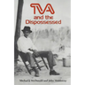 TVA and the Dispossessed: The Resettlement of Population in the Norris Dam Area