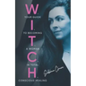 W.I.T.C.H.: Your Guide to Becoming a Woman in Total Conscious Healing