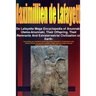 De Lafayette Mega Encyclopedia of Anunnaki, Ulema-Anunnaki, Their Offspring, Their Remnants And Extraterrestrial Civilization on Earth
